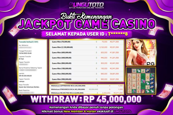 UNGUTOTO | BUKTI PEMENANG PGSOFT UNGUTOTO 15 JUNI 2025 RP. 45.000.000- LUNAS