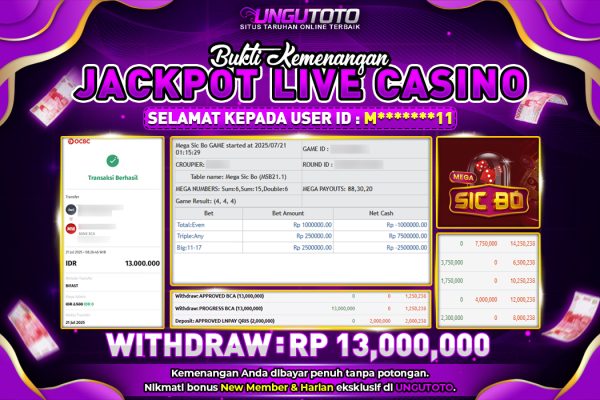 UNGUTOTO | BUKTI PEMENANG LIVE CASINO MEGA SIC BO UNGUTOTO 21 JULY 2025 RP. 13.000.000,- LUNAS