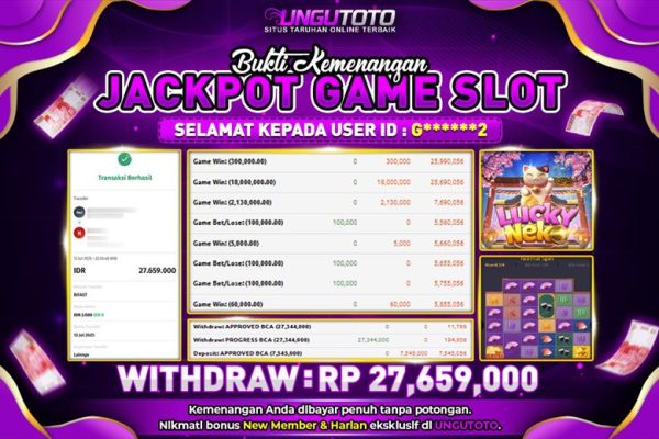 UNGUTOTO | BUKTI PEMENANG PGSOFT LUCKY NEKO UNGUTOTO 12 JULY 2025 RP. 27.659.000,- LUNAS
