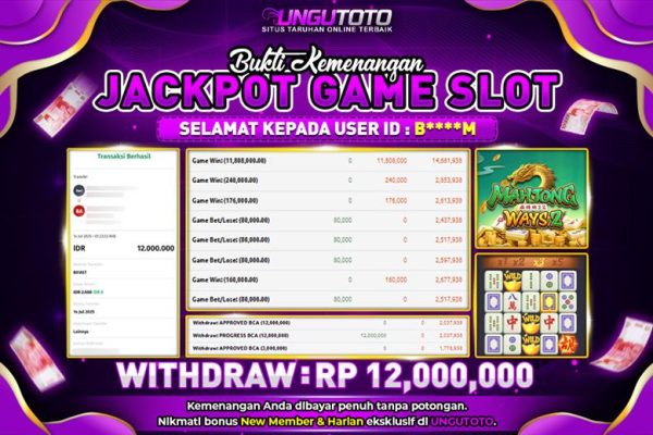 UNGUTOTO | BUKTI PEMENANG PGSOFT MAHJONG WAYS2 UNGUTOTO 14 JULY 2025 RP. 12.000.000,- LUNAS
