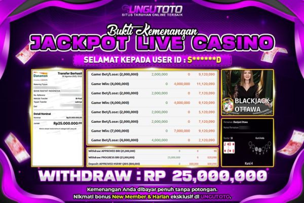 UNGUTOTO | BUKTI PEMENANG LIVE CASINO BLACKJACK OTTAWA UNGUTOTO 30 AGUSTUS 2025 RP. 25,000,000.-