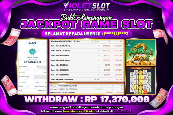VIOLETSLOT | BUKTI PEMENANG SLOT PGSOFT MAHJONG WAYS 2 TANGGAL 27 OKTOBER 2025 RP. 17,370,000,. LUNAS